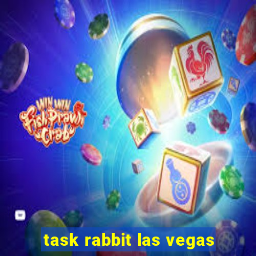 task rabbit las vegas